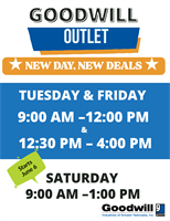 New Day. New Deals.  Goodwill Outlet Now Open Saturdays!