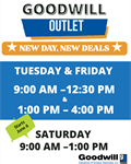 New Day. New Deals.  Goodwill Outlet Now Open Saturdays!