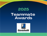 Celebrating the Heart of Goodwill: 2025 Teammate Recognition