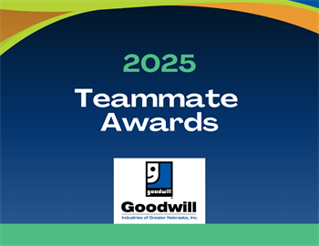 Celebrating the Heart of Goodwill: 2025 Teammate Recognition